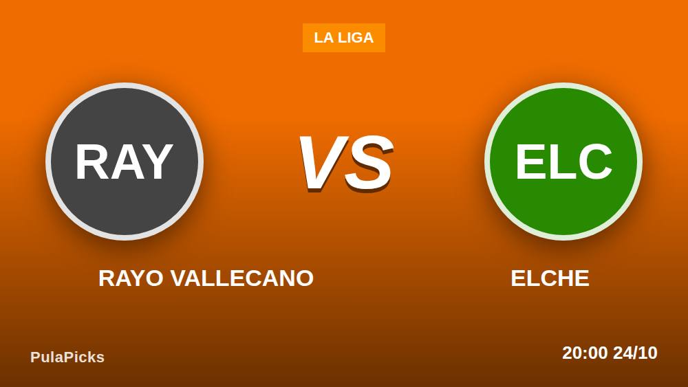 7 Keys to Rayo Vallecano vs Elche: La Liga Betting Preview