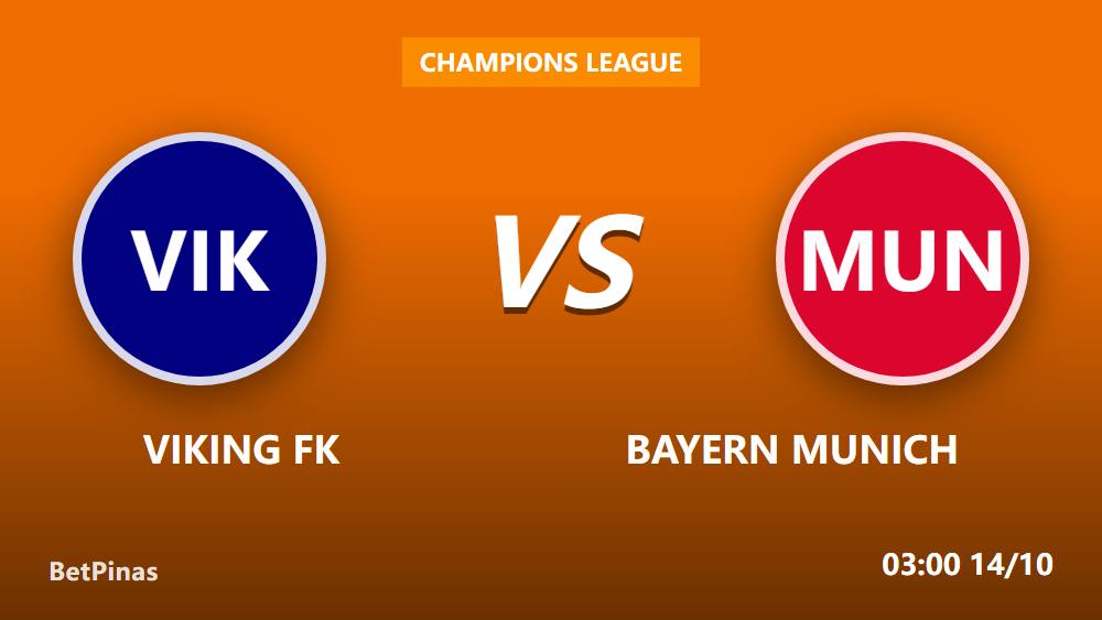 Viking FK vs Bayern Munich: Filipino Betting Angles